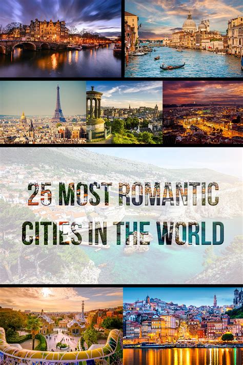 Most Romantic Cities In The World Romantic Destinations Most