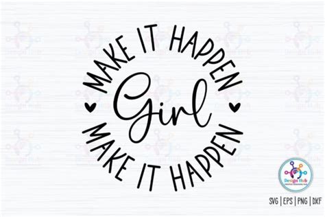 Make It Happen Girl Svg Graphic By Designhub103 · Creative Fabrica