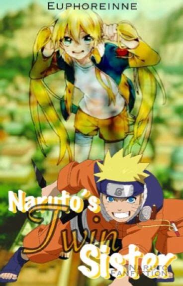 Naruto S Twin Sister Naruto Fanfiction Complete Book 1 Edit Mode On Xd Rpsm87 Wattpad