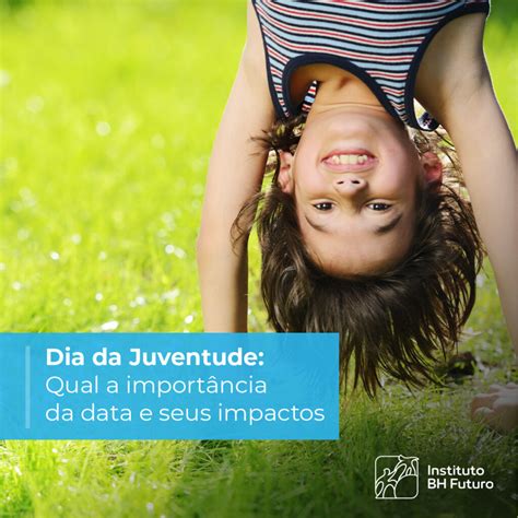 Dia da Juventude qual importância da data e seus impactos Instituto