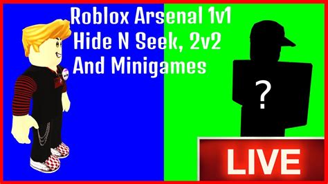 Roblox Arsenal With Fans 1v1s And Hide N Seek And Minigames And More