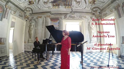 Zeds Khorosho S Rachmaninov Soprano Antonella Urso YouTube