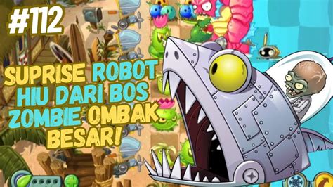 Bos Zombie Di Wilayah Ombak Besar Ngeri Banget Plants VS Zombies 2