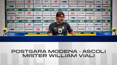 Mister William Viali Postgara Modena Ascoli Ascoli Calcio Youtube