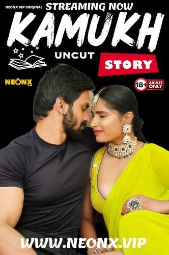 Kamukh Story 2024 Neonx Hindi Short Film 720p Hdrip 350mb Download