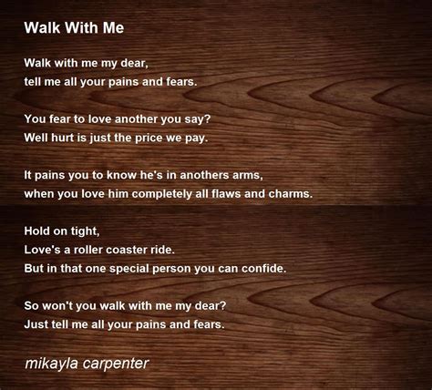 Walk With Me Walk With Me Poem By Mikayla Carpenter