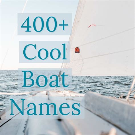 400+ Cool and Unique Boat Names | Cool boat names, Unique boat names ...