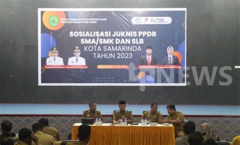 Disdikbud Kaltim Gelar Sosialisasi Ppdb Upnews Id