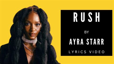 Rush By Ayra Starr Lyrics Youtube