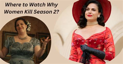 Where to Watch Why Women Kill Season 2 on Paramount Plus in the US?