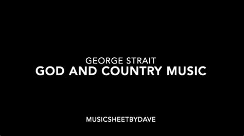 God And Country Music George Strait Piano Instrumental Lyrics Youtube