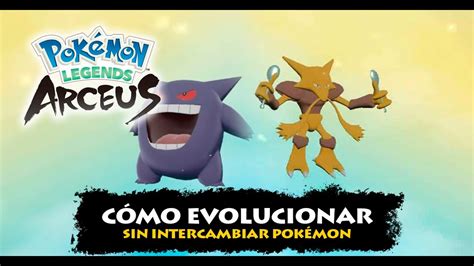 COMO EVOLUCIONAR A GASTLY HAUNTER EN POKEMON LEGENDS ARCEUS SIN