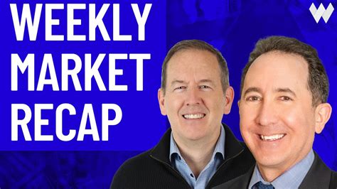 Weekly Market Recap With James Connor Peter Boockvar Wealthion