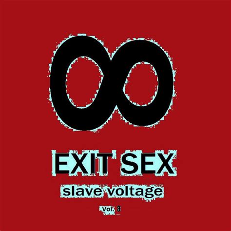 Exit Sex Vol 3 Slave Voltage