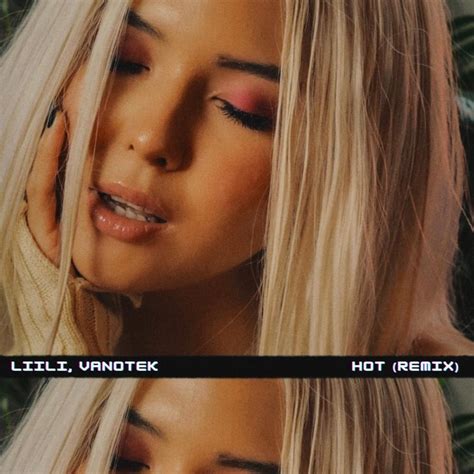 Liili Vanotek Hot Remix Lyrics Genius Lyrics