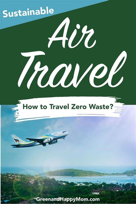 Sustainable Air Travel Travel Sustainability Outdoors Adventure