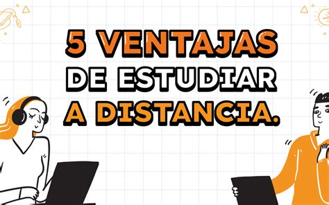 Ventajas De Estudiar A Distancia Curso Ingresa