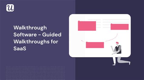 The Ultimate Guide To Using Walkthrough Software For Saas