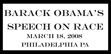 The Black Commentator - Barack Obama’s Speech on Race - March 18, 2008 ...