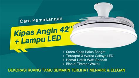 Kipas Angin Lampu LED Gantung Plafon 42 Inch YouTube