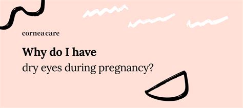 Are Dry Eyes During Pregnancy Normal Corneacare