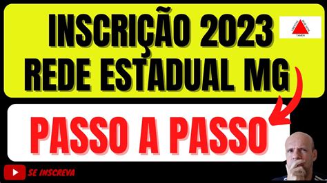 Inscri O Rede Estadual De Mg Passo A Passo Como Se Inscrever Na