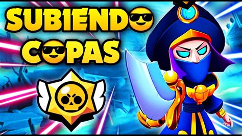 Subiendo Copas Brawl Stars Jean Cq Youtube