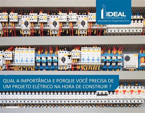 QUAL A IMPORTÂNCIA E PORQUE VOCÊ PRECISA DE UM PROJETO ELÉTRICO NA HORA