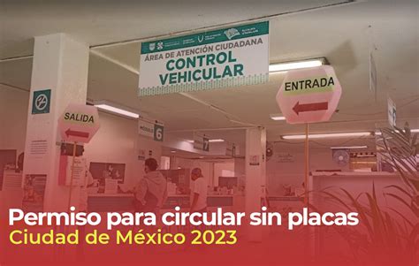 Permiso Para Circular Sin Placas Cdmx 2023 Costos Y Documentos