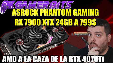 Newegg Tira Por Los Suelos El Precio De La RX 7900 XTX De Asrock 799