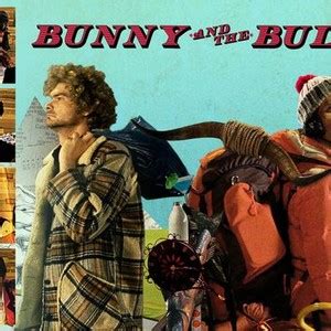 Bunny and the Bull - Rotten Tomatoes