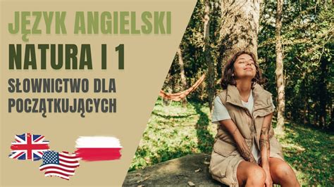 J Zyk Angielski Natura Cz Podstawowe Zwroty Z J Zyka