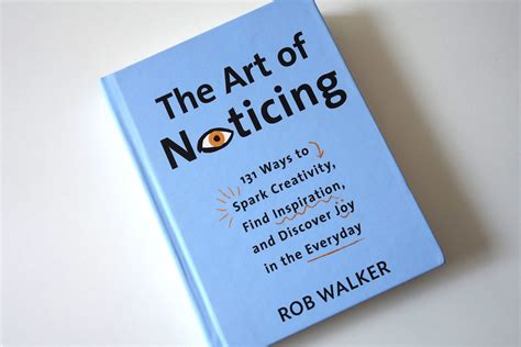 The Art Of Noticing An Interview With Rob Walker Core77