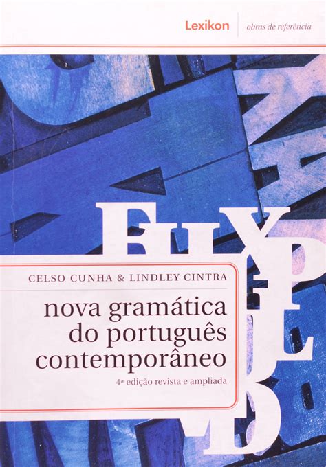 Nova Gramática do Português Contemporâneo - 4° Edição Revista ... PDF ...