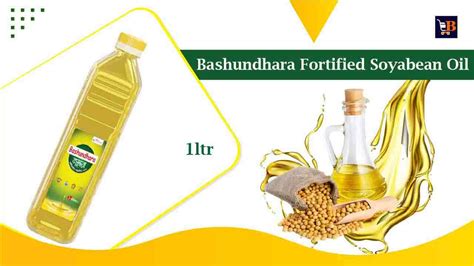 Bashundhara Fortified Soyabean Oil Ltr Bangladesh Biponee A