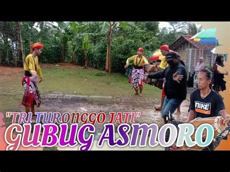 GUBUG ASMORO Ebeg Banyumasan TRI TURONGGO JATI Kedungbekong Sokawera