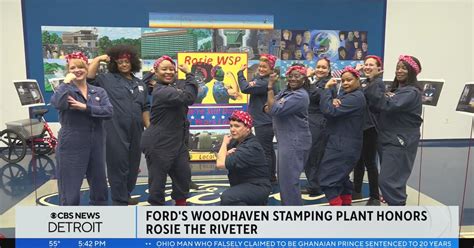 Ford Woodhaven Stamping Plant honors Rosie the Riveter - CBS Detroit