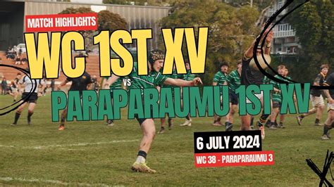 20240706 Highlights Wellington College 1st Xv Vs Paraparaumu