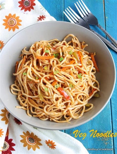 Sandhiya S Cookbook Hakka Noodles Vegetable Noodles