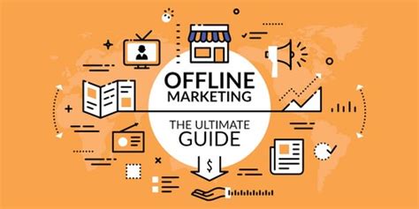 What Is Offline Marketing Strategies And Advantages Marketing