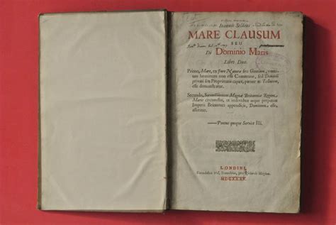 Ioannis Seldeni Mare Clausum Seu De Dominio Maris Libri Duo Primo