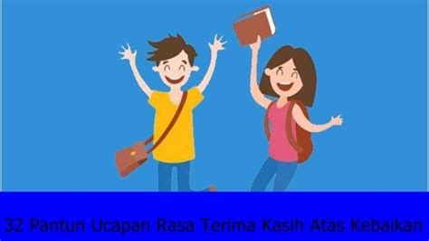 Pantun Ucapan Rasa Terima Kasih Yang Lucu Menghibur Sebagai