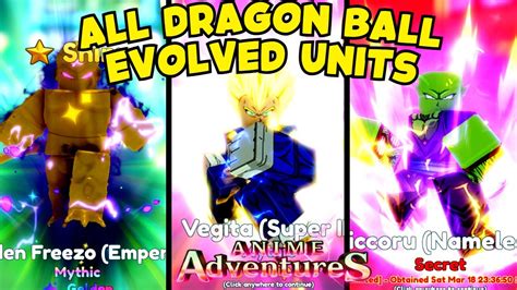 All New Dragon Ball Units Evolved Showcase In Anime Adventures Youtube