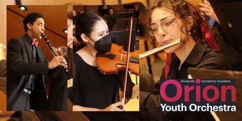 Annapolis Symphony Academy Orion Youth Orchestra To Perform With