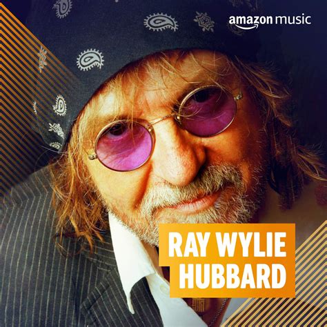 Ray Wylie Hubbard on Amazon Music Unlimited