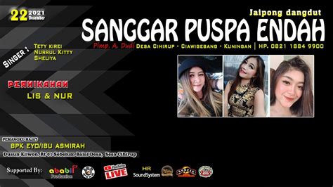 Sanggar Puspa Endah Live Cihirup Resepsi Pernikahan Tia Nur Seson