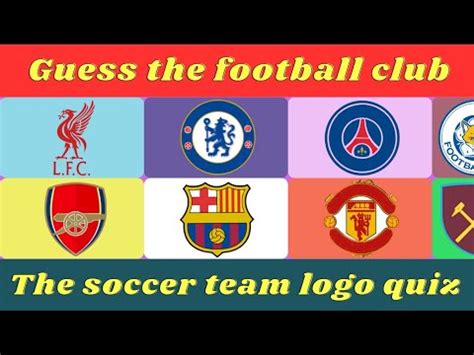 Guess The Soccer Team Logo Quiz Fan Quiz YouTube