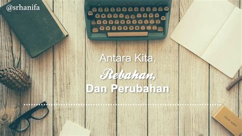 Antara Kita Rebahan Dan Perubahan Uplifting Eps 15 YouTube