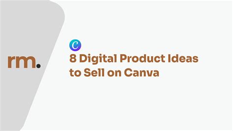 8 Digital Product Ideas To Create On Canva