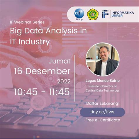 IF Webinar Series Big Data Analysis In IT Industry Universitas